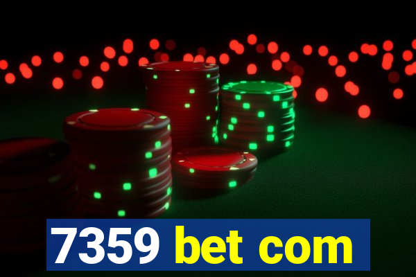 7359 bet com
